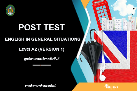 Post Test English in General Situations Level A2 (Version 1)